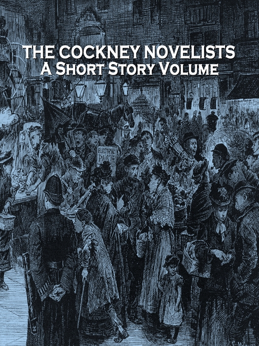 Title details for The Cockney Novelists by Arthur Morrison - Available